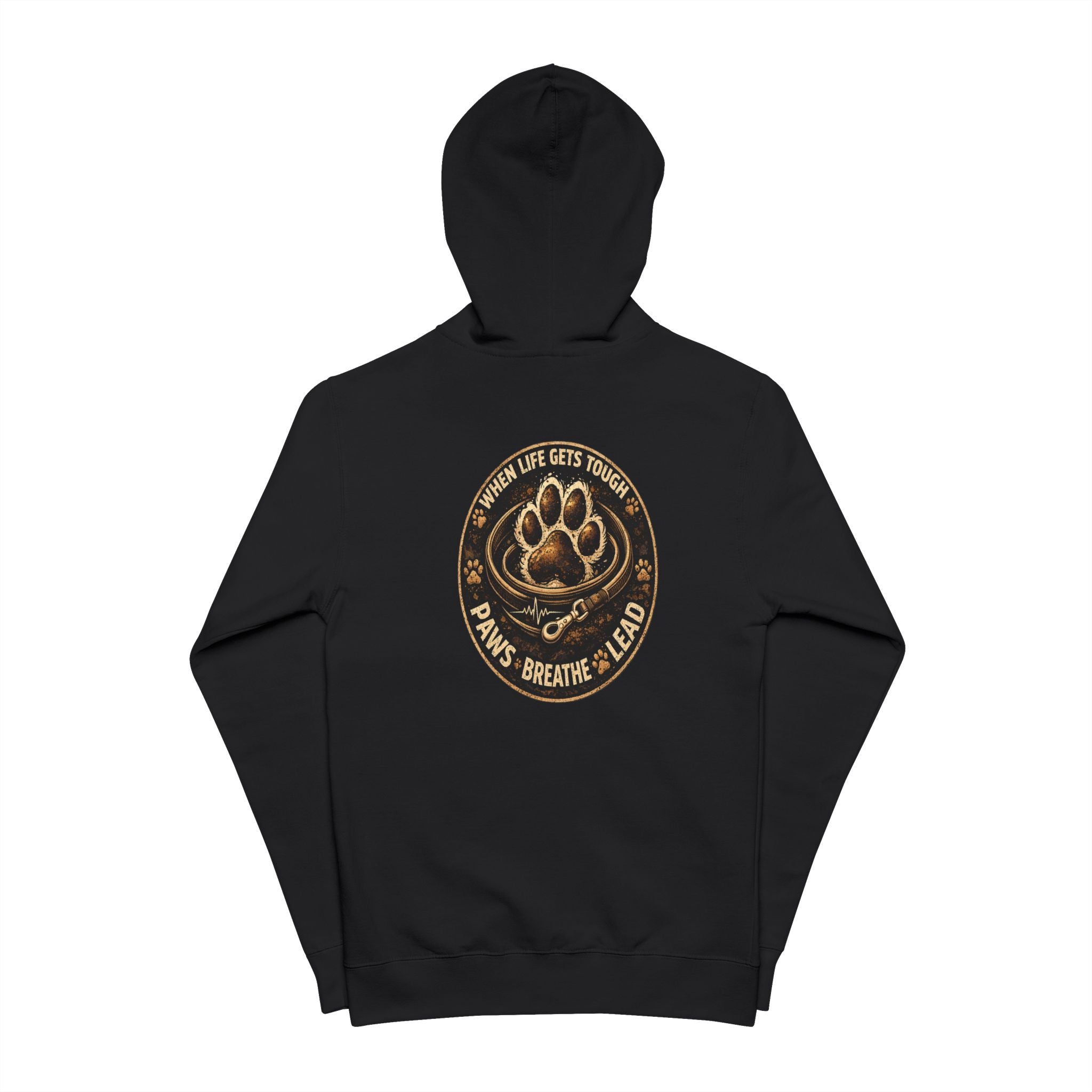 Slogan Zip-Up Hoodie — "When Life Gets Tough, Paws Breathe & Lead" Graphic