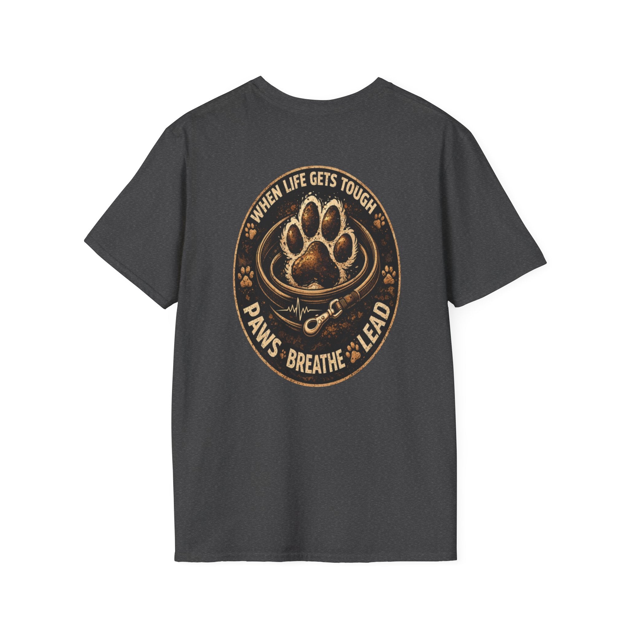 Slogan Tee "PAWS, BREATHE, LEAD" Graphic