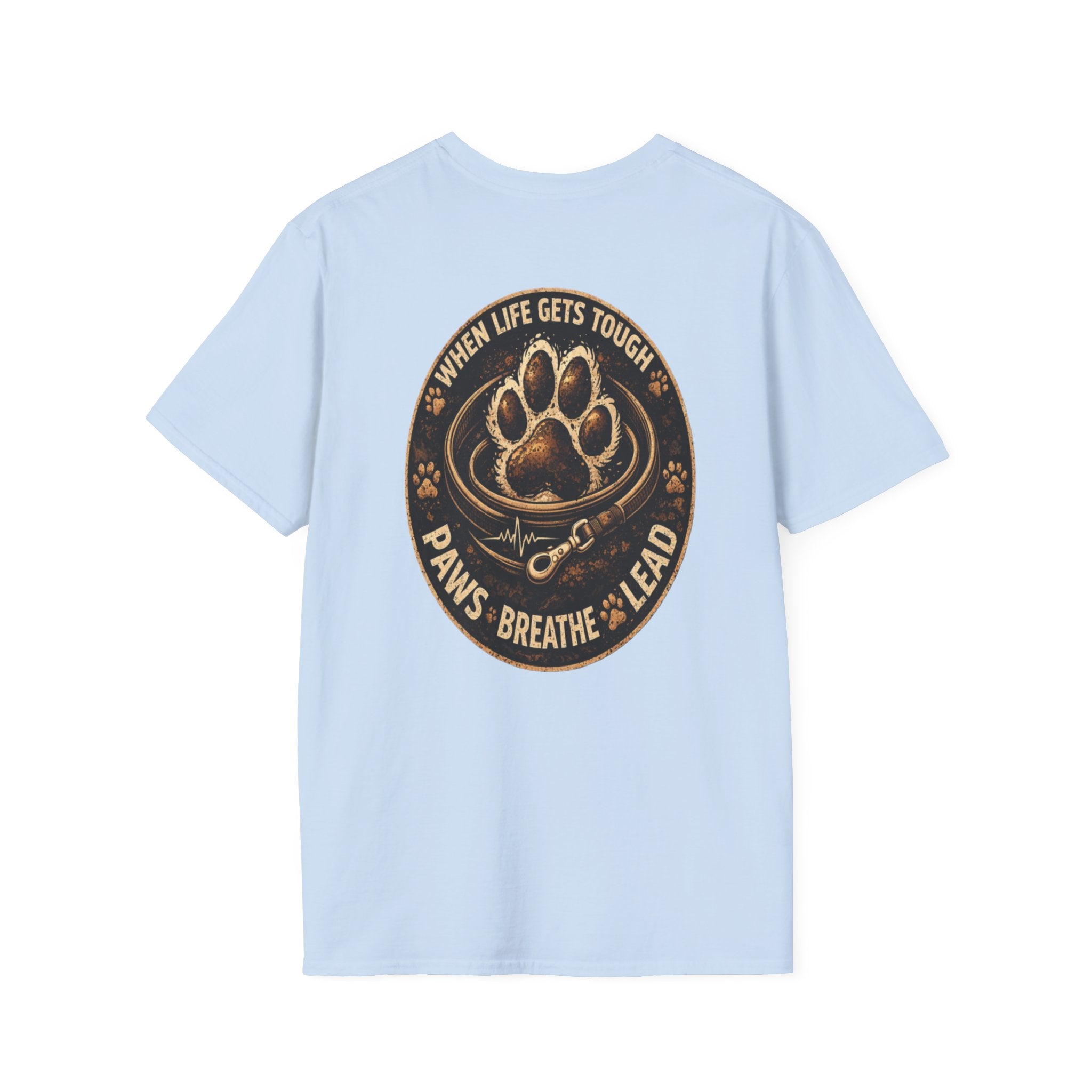 Slogan Tee "PAWS, BREATHE, LEAD" Graphic